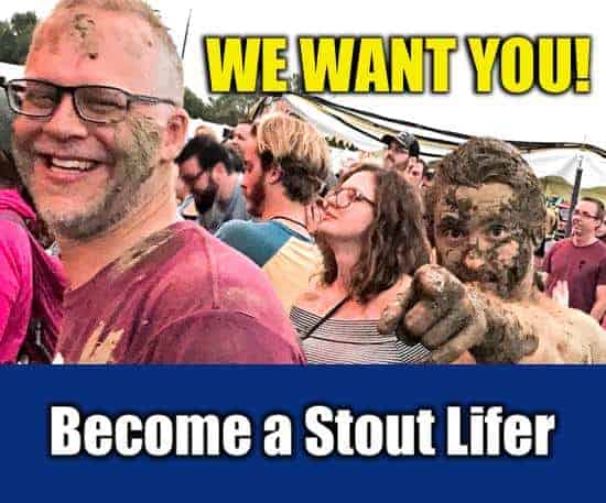 We want you text become a stout lifer text with Ken and friend dancing in mud