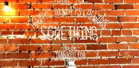 Theres always something to be thankful for sign at Something Brewery Brighton Colorado