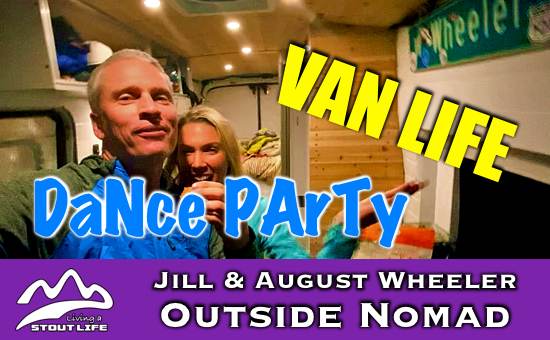 Van Life Dance Party words Jill and August in their van